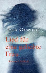 book cover of Lied für eine geliebte Frau by Érik Orsenna
