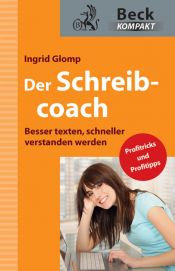 book cover of Der Schreibcoach: Besser texten, schneller verstanden werden by Ingrid Glomp