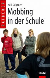 book cover of Mobbing in der Schule by Karl Gebauer