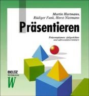 book cover of Präsentieren - Präsentationen: Zielgerichtet und adressatenorientiert by Martin Hartmann