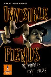 book cover of Invisible Fiends by Barry Hutchison