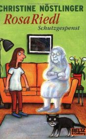 book cover of Rosa Riedl, Schutzgespenst by Christine Nöstlinger