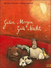 book cover of Guten Morgen, gute Nacht by Mirjam Pressler