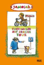 book cover of Tiger und Bär auf großer Tour by Janosch