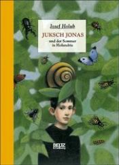 book cover of Juksch Jonas und der Sommer in Holundri by Josef Holub