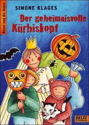 book cover of Der geheimnisvolle Kürbiskopf. Benni und die Najas by Simone Klages