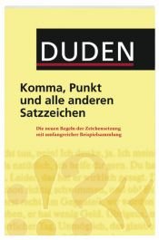 book cover of Duden - Komma, Punkt und alle anderen Satzzeichen by Unknown