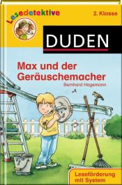 book cover of Max und der Geräuschemacher (2. Klasse) by Bernhard Hagemann