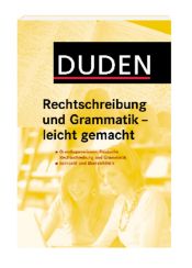 book cover of Duden Rechtschreibung und Grammatik - leicht gemacht by Unknown