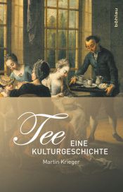 book cover of Tee: Eine Kulturgeschichte by Martin Krieger