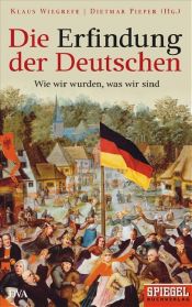 book cover of Die Erfindung der Deutschen by Unknown