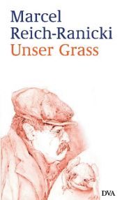 book cover of Unser Grass by Marcel Reich-Ranicki