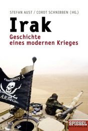 book cover of Irak. Geschichte eines modernen Krieges. by Stefan Aust