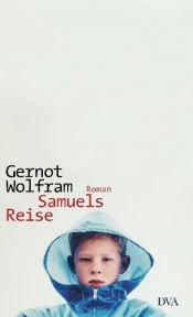 book cover of Samuels Reise by Gernot Wolfram