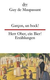 book cover of Garçon, un bock ! by Gi de Mopassan