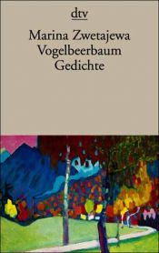 book cover of Vogelbeerbaum. Ausgewählte Gedichte. by מרינה צבטייבה