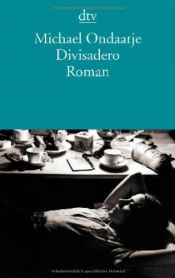 book cover of Divisadero by මයිකල් ඔන්ඩාජේ