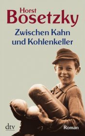 book cover of Zwischen Kahn und Kohlenkeller by Horst Bosetzky