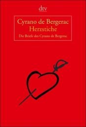 book cover of Herzstiche. Die Briefe by Cyrano de Bergerac