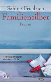 book cover of Familiensilber by Sabine Friedrich