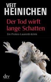 book cover of Der Tod wirft lange Schatten. Ein Proteo-Laurenti-Krimi by Veit Heinichen