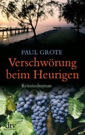 book cover of Verschwörung beim Heurigen by Paul Grote