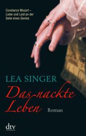 book cover of Det nakne livet by Lea Singer