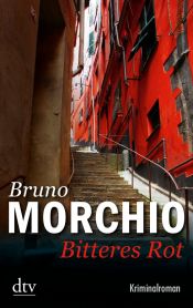 book cover of Bitteres Rot by Bruno Morchio