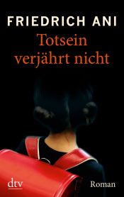 book cover of Totsein verjährt nicht by Friedrich Ani