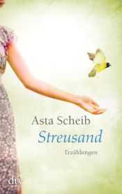 book cover of Streusand by Asta Scheib