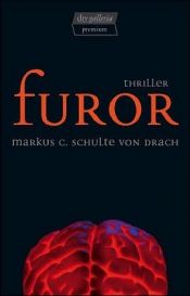 book cover of Furor by Markus Christian Schulte von Drach