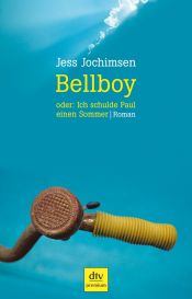 book cover of Bellboy oder: ich schulde Paul einen Sommer by Jess Jochimsen