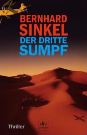 book cover of Der dritte Sumpf by Bernhard Sinkel