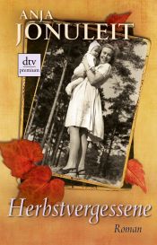 book cover of Herbstvergessene by Anja Jonuleit