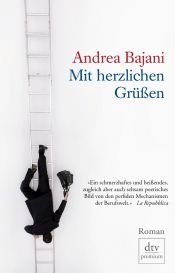 book cover of Mit herzlichen Grüße by Andrea Bajani