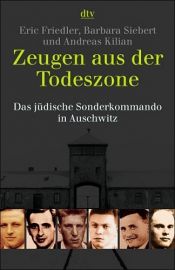 book cover of Zeugen aus der Todeszone: Das jüdische Sonderkommando in Auschwitz by Eric Friedler