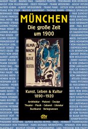 book cover of München: Die große Zeit um 1900 by Rainer Metzger