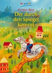 book cover of Der durch den Spiegel kommt by Kirsten Boie