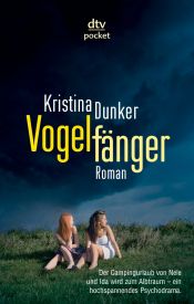 book cover of Vogelfänger by Kristina Dunker