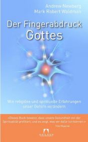 book cover of Der Fingerabdruck Gottes: Wie religiöse und spirituelle Erfahrungen unser Gehirn verändern by Andrew Newberg