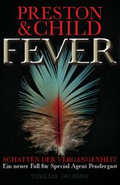 book cover of Fever Dream by Douglas Preston|Lincoln Child