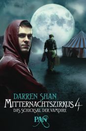 book cover of Mitternachtszirkus 4 - Das Schicksal der Vampire: Drei Romane in einem Band by Darren O'Shaughnessey