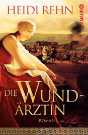 book cover of Die Wundärzti by Heidi Rehn