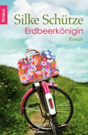 book cover of Erdbeerkönigi by Silke Schütze