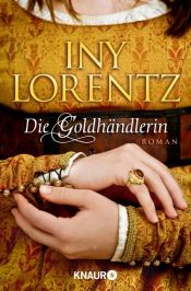 book cover of Die Goldhändlerin by Iny Lorentz
