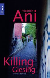 book cover of Killing Giesing by Friedrich Ani