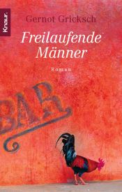 book cover of Freilaufende Männer by Gernot Gricksch