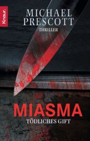 book cover of Miasma: Tödliches Gift by Michael Prescott