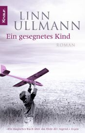 book cover of Ein gesegnetes Kind by Linn Ullmann