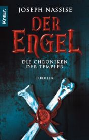 book cover of Der Engel. Die Chroniken der Templer by Joseph Nassise